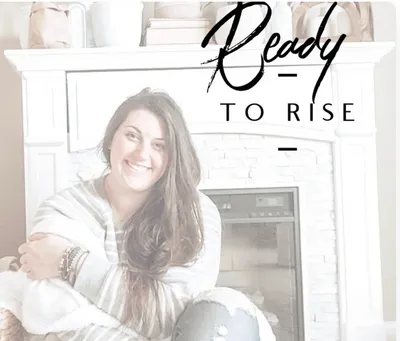Ready to Rise Podcast